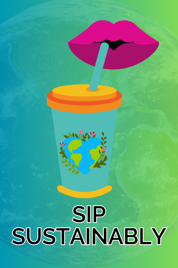 ✦ Sip Sustainably ✦